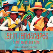 Latin Landscapes - Choro, Tango & More , Guitalian Quartet