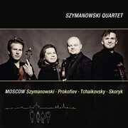 Szymanowski: Moscow , Szymanowski Quartet