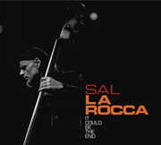 It Could Be the End , Sal La Rocca