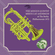 The Mingus Quintet Meets Cat Anderson at The Berlin Philharmonie 1972 , Charlie Mingus