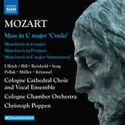 Mozart: Complete Masses, Vol. 6 - Mass in C Major, "Credo"; Missa brevis in G Major; Missa brevis in D Minor; Missa brevis in C Major, "Spatzenmesse" , Carolina Ullrich