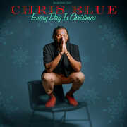 Everyday Is Christmas , Chris Blue