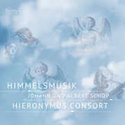 Himmelsmusik , Hieronymus Consort