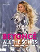 Beyoncé  All The Songs: The Story Behind Every Track , Benoît Clerc