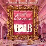 The Queen of Versailles (Original Soundtrack) , Original Broadway Cast