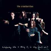 Everybody Else Is Doing It, So Why Can't We? , The Cranberries