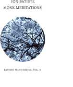Monk Meditations , Jon Batiste