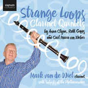 Strange Loops - Clarinet Quintets , Mark Van de Wiel