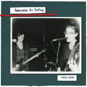Baby's Gone - Tangerine , Heavens to Betsy