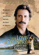 For Love or Country: The Arturo Sandoval Story , Andy Garcia