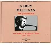 Quintessence-New York Los Angeles Paris 1946-1955 , Gerry Mulligan