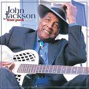 Front Porch Blues , John Jackson