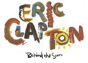 Behind the Sun , Eric Clapton