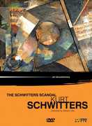 Schwitters Scandal , Kurt Schwitters