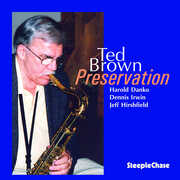 Preservation , Ted Brown