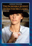 The Incredible Journey of Dr. Meg Laruel , Lindsay Wagner