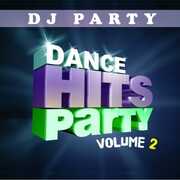 Dance Hits Party Vol. 2 , DJ Party