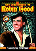 The Adventures of Robin Hood: Volume 30 , Richard Greene
