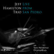 Live From San Pedro , Jeff Hamilton