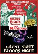 Santa Claus Conquers The Martians/ Silent Night, Bloody Night , John Call
