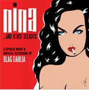 Nina...And Other Delights , Blag Dahlia