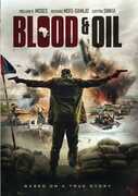Blood & Oil , William R. Moses