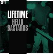 Hello Bastards , Lifetime