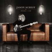 Here I Am , Jason Scheff
