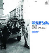 Duo Exchange: Complete Sessions , Rashied Ali
