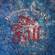 Reformation Post TLC [Import] , The Fall