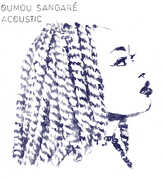 Acoustic , Oumou Sangare