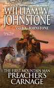Preacher's Carnage: A Preacher First Mountain Man Western