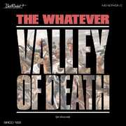 Valley Of Death (or Whatever) , Whatever