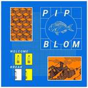 Welcome Break , Pip Blom