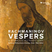 Rachmaninov: Vespers , Estonian Philharmonic Chamber Choir