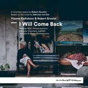 I Will Come Back (a chamber opera) , Thomas Oliemans