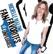 Fan Favorites Vol. 1 (unplugged) , Michelle Malone