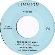 The Scorpio Walk/ Message Of Love , Ernie Hawks & the Soul Investigators