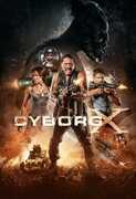 Cyborg X , Danny Trejo