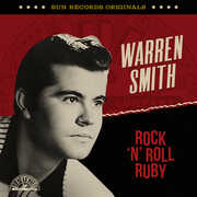 Sun Records Originals: Rock 'n' Roll Ruby , Warren Smith