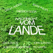 Nachricht Vom Lande , Friedrich Gulda