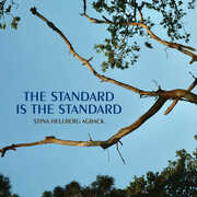 The Standard is The Standard , Stina Hellberg Agback