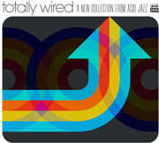 Totally Wired - a New Collection From Acid Jazz (Various Artists) , Various Artists