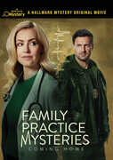 Family Practice Mysteries: Coming Home , Amanda Schull