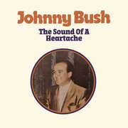 The Sound of a Heartache , Johnny Bush