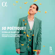 So Poetique! , Cyrille Dubois