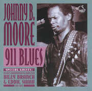911 Blues , Johnny B. Moore