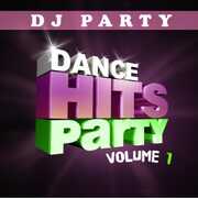 Dance Hits Party Vol. 1 , DJ Party