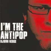 I'm The Antipop , Bj rn Berge