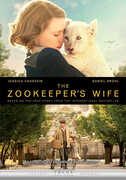 The Zookeeper’s Wife , Jessica Chastain